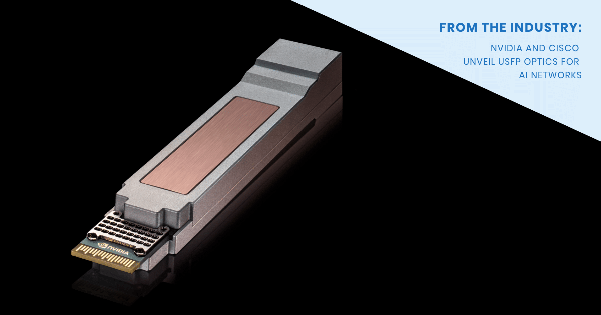 NVIDIA and Cisco Introduce USFP Optics for 12.8 Tbps AI Networking