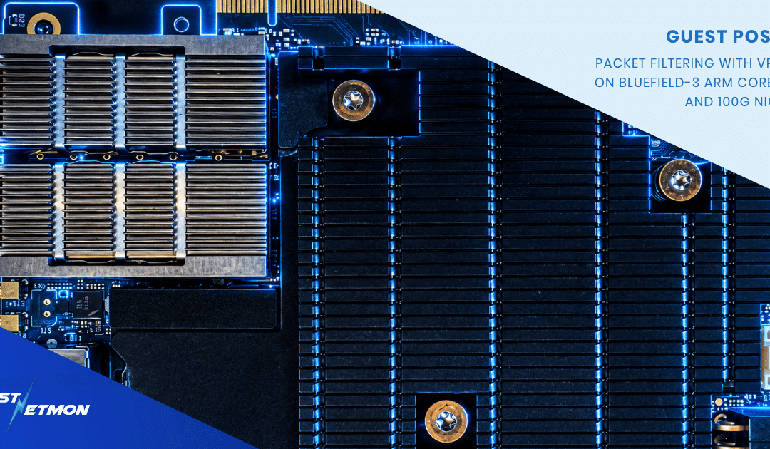Packet Filtering with VPP on BlueField-3 Arm Cores and 100G NICs