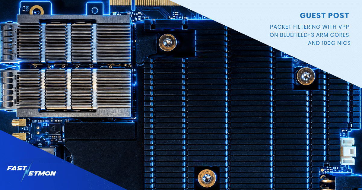 Packet Filtering with VPP on BlueField-3 Arm Cores and 100G NICs